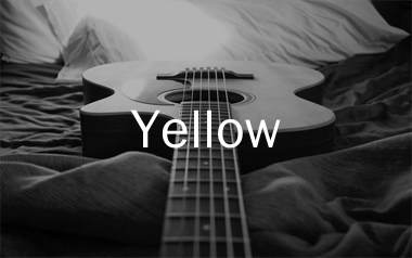 Yellow吉他谱_Coldplay_C调扫弦版六线谱_高清吉他谱